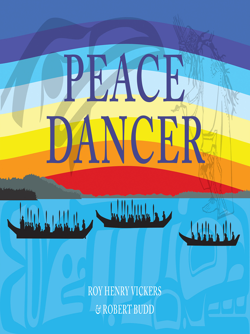 Title details for Peace Dancer by Roy Henry Vickers - Wait list